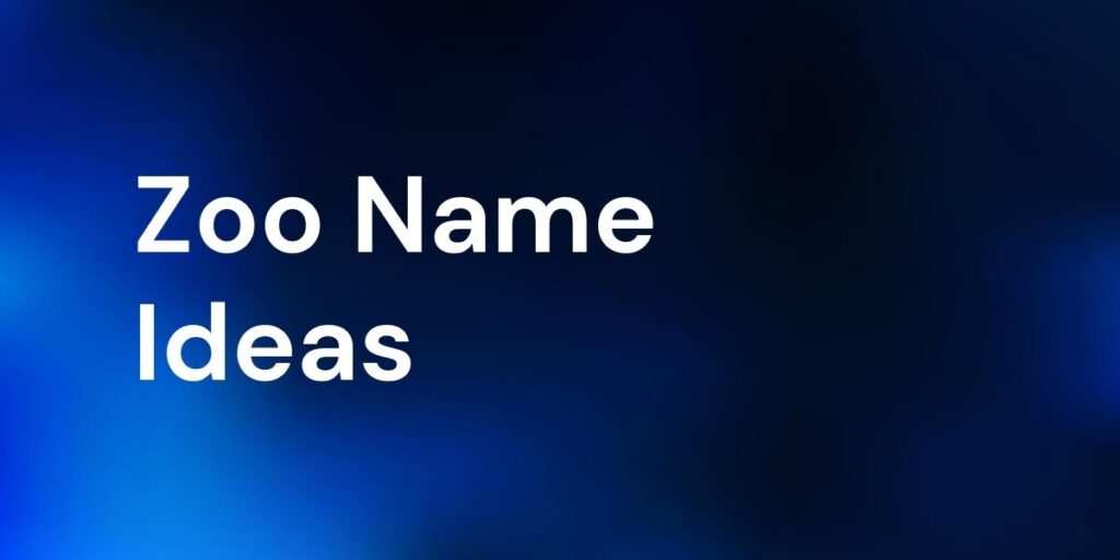 zoo name ideas for animal park